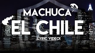 Banda Tropikal  Machuca El Chile Lyric Vídeo [upl. by Broder]