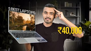 Best Laptop under 40000 in 2024 for Students and Gaming  Top 5 Best Laptops Under ₹40000 for Coding [upl. by Roldan443]