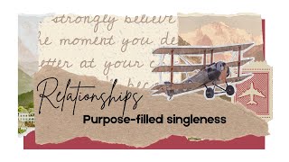 St ClementsKingstonSunday 430pm Oct 6 2024 Relationships Purposefilled Singleness Part 2 [upl. by Esirehc]