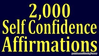 2000 ★POWERFUL★ Self Confidence Affirmations  Subconscious Mind Power Law of Attraction Video [upl. by Beera]