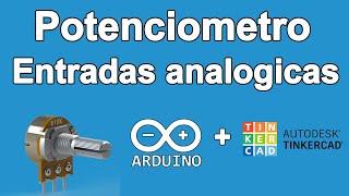 Potenciometro con ARDUINO y TINKERCAD  Leer Entradas Analógicas 🔥🔥 [upl. by Nnave3]