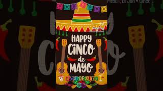 🇲🇽🪇CINCO DE MAYO🇺🇸🪇 [upl. by Eidua788]