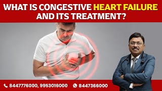 What is Congestive Heart Failure amp its Treatment by Dr Bimal Chhajer [upl. by Etnoj]