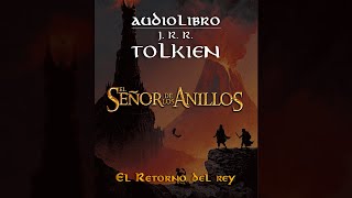 El Retorno del Rey  Libro V  Cap 5  La Cabalgata de los Rohirrim [upl. by Ilajna]