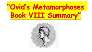 Ovids Metamorphoses Book VIII Summary [upl. by Latsyrhc995]