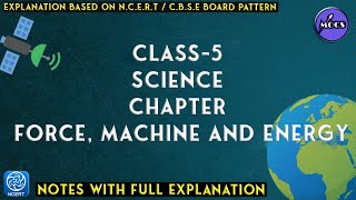 Class  5 Science Force Machine and Energy [upl. by Gail]