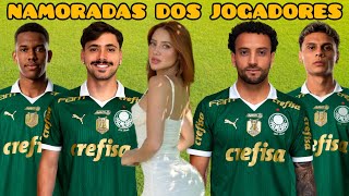 NAMORADAS DOS JOGADORES DO PALMEIRAS 2024 [upl. by Neyud879]