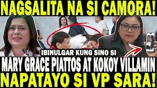 VP SARA NAPATAYO NAGSALITA NA SI CAMORA IBINUNYAG SINO SI MARY GRACE PIATTOS AT KOKOY VILLAMIN [upl. by Eeslehc19]