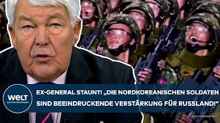 PUTINS KRIEG ExGeneral staunt quotDie nordkoreanischen Soldaten sind beeindruckende Verstärkungquot [upl. by Aehr]