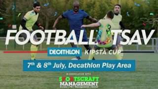 Decathlon KIPSTA CUP Football Tournament in association with Sportscraft Management [upl. by Sholem599]