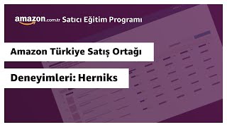 Amazon Türkiye Satış Ortağı Deneyimleri Herniks [upl. by Emyaj941]