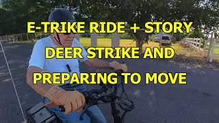 ETRIKE RIDE  STORY quotDEER STRIKE AND PEPARING TO MOVEquot [upl. by Vanna164]