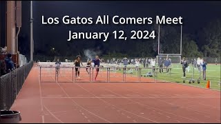 2024 Los Gatos All Comers Meet Running Events [upl. by Voorhis]