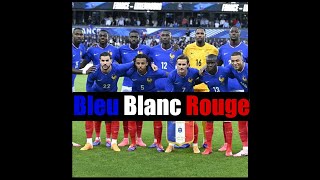 Bleu Blanc Rouge [upl. by Butler]