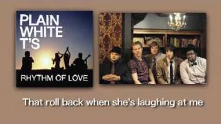 Plain White Ts  Rhythm Of Love  Lyrics Video [upl. by Knorring]