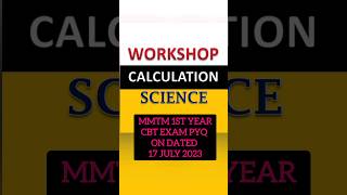 MMTM CBT Exam PYQ on dated 17 July 2023  Workshop Calculation amp Science  ITI 1st year [upl. by Veradi]