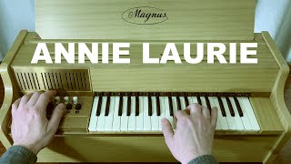 quotAnnie Lauriequot on a Magnus Chord Organ [upl. by Desireah]