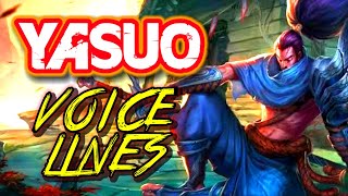 Yasuo voice lines and quotes  dialogues League of Legends [upl. by Innus]