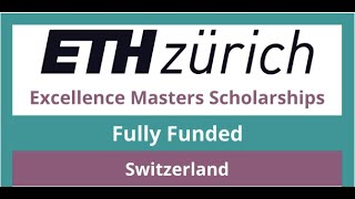 Part 8  ETH Zurich Scholarship 2025 Fully Funded  For Master  scholarship students [upl. by Eileme]