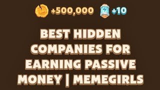 BEST HIDDEN COMPANIES FOR EARNING PASSIVE MONEY  MEMEGIRLS [upl. by Nigel]