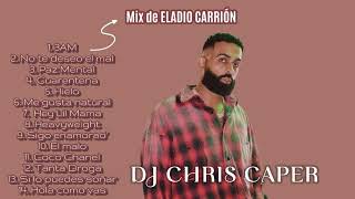 ELADIO CARRION MIX By DJ CHRIS CAPER [upl. by Kenneth589]