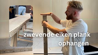 Zwevende eikenplank ophangen [upl. by Hyrup973]