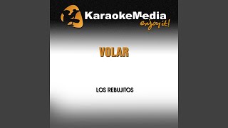 Volar Karaoke Version In the Style of Los Rebujitos [upl. by Maryrose]