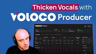 🎤 Achieve Those Thick Vocals and Width with Voloco Producer Plugin VST3AU 🎶 [upl. by Orestes]