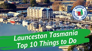 🦚 Launceston Top 10 Things to Do  Discover Tasmania [upl. by Wagshul43]