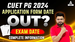 CUET PG 2024 Application Form Date Out  CUET Latest Update 🔥 cuetpgadda247 [upl. by Jeane]