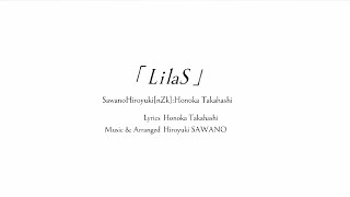 SawanoHiroyukinZkHonoka Takahashi『LilaS』×TVアニメ「８６―エイティシックス―」Collaboration Movie [upl. by Handel238]