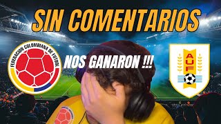 REACCIONANDO AL PARTIDO COLOMBIA 2 URUGUAY 3 ELIMINATORIAS [upl. by Kirima]