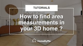 How to find area measurements in your 3D home  HomeByMe Tutorials [upl. by Carin]