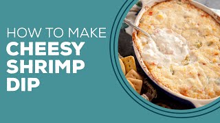 Blast from the Past Cheesy Shrimp Dip Recipe  Easy Appetizer Recipes for Parties [upl. by Razaele155]