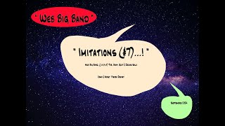 Web Big Band « IMITATIONS7… » [upl. by Alahsal]