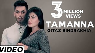 Tamanna  official Music Video  Gitaz Bindrakhia Feat Muzical Doctorz  Simi Chahal  Songs 2014 [upl. by Homere]