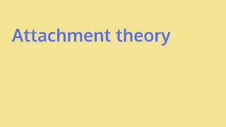 Learn about attachment theory  what is ainsworth attachment theory [upl. by Anirtal]