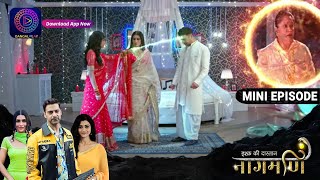 Ishq Ki Dastaan Naagmani  4 November 2023  Episode 438  Dangal TV [upl. by Kylstra694]