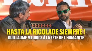 Hasta la rigolade Siempre  Guillaume Meurice et Ugo Bernalicis à la fête de lHumanité [upl. by Pennie]