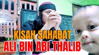 Sahabat Ali Bin Abi Thalib II [upl. by Roarke]