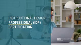 OLC Instructional Design Professional IDP Certification [upl. by Reynold]