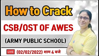 How I crack CSBOST of AWES Army School Vacancy 2022 Army School PRT AWES Strategy By Gargi Mam [upl. by Skvorak]