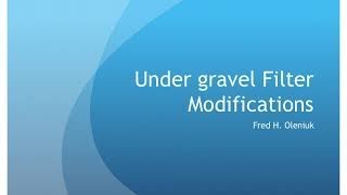 Undergravel Filter Modifications [upl. by Baugh385]