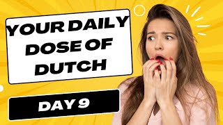 Your daily dose of Dutch Day 9 [upl. by Greenburg114]