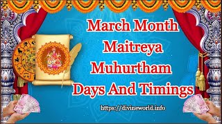 March 2023 Maitreya Muhurtham Days and Timings [upl. by Zetniuq]