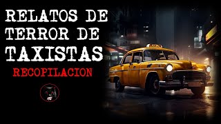 Taxistas nos comparten sus experiencias paranormales  Relatos y Leyendas de Terror [upl. by Ahtnammas940]