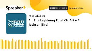 The Newest Olympian 1  The Lightning Thief Ch 12 w Jackson Bird Percy Jackson Podcast [upl. by Initsed750]