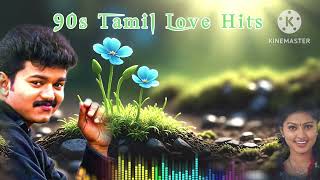 90s Tamil Love Hit songs love vijay [upl. by Caniff]