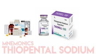 TRICKS amp Mnemonics Thiopentone Sodium Sodium thiopental ANAESTHESIA  PHARMACOLOGY [upl. by Kcirdla289]