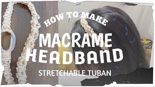 How to make Simple Macrame Stretchable Woven Turban Headband headband viral [upl. by Ahsiniuq]